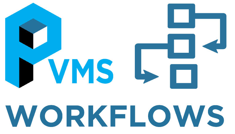 PVMS Workflows