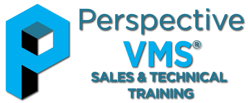 Perspective VMS® Sales & Technical Training