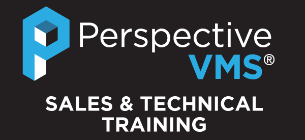 Perspective VMS® Sales & Technical Training