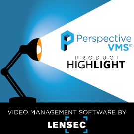 Perspective VMS® Product Highlight